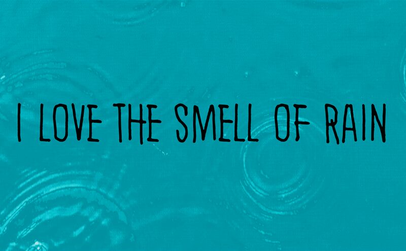 I love the smell of rain Czcionka