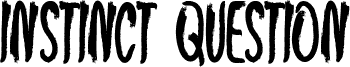 Instinct Question