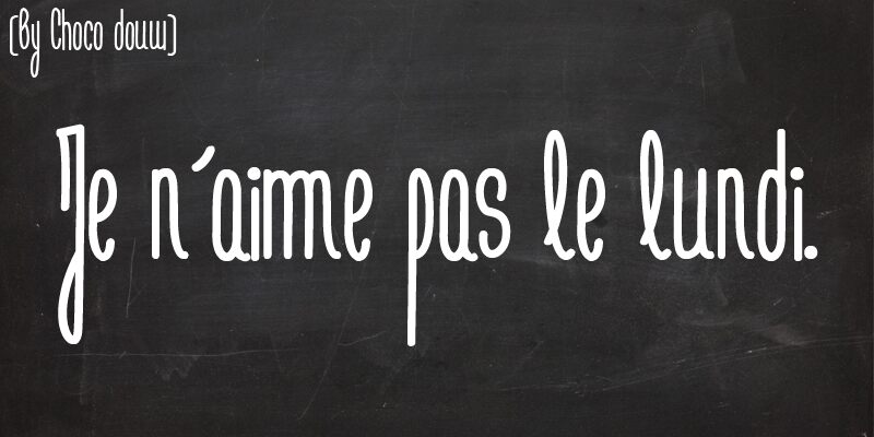 Je n'aime pas le lundi Czcionka