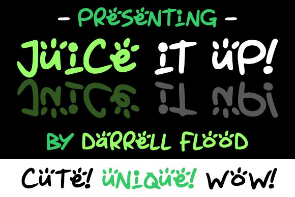 Juice it up Schriftart