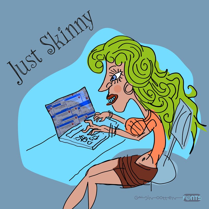 Just Skinny Schriftart