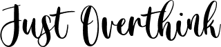 Just Overthink