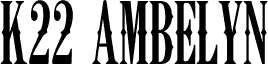 K22 Ambelyn Condensed