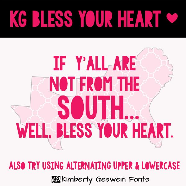 KG BLESS YOUR HEART Schriftart