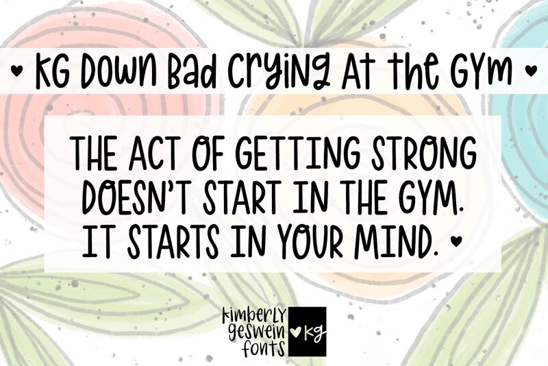 KG Down Bad Crying At the Gym Font
