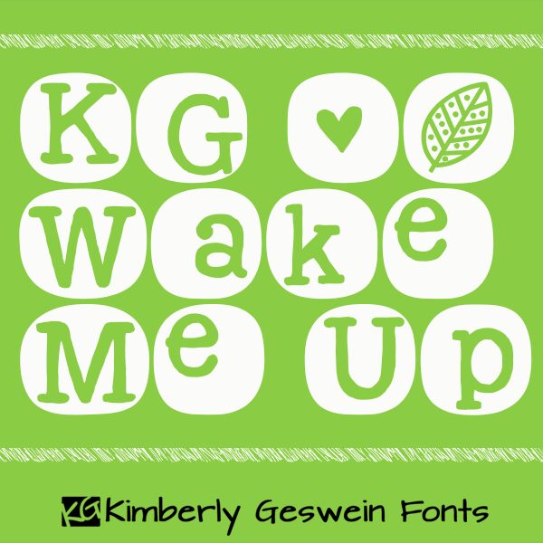 KG Wake Me Up Schriftart