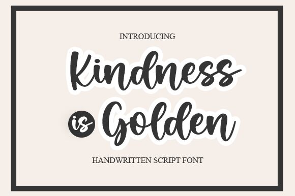 Kindness Is Golden Carattere