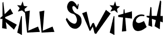 Kill Switch