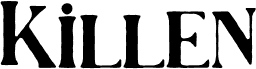 Killen DEMO