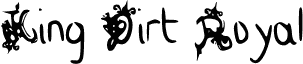 King Dirt Royal