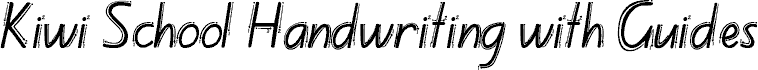 Kiwi School Handwriting with Stroke Guides