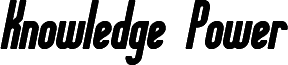 Knowledge Power Bold Italic