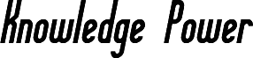 Knowledge Power Italic