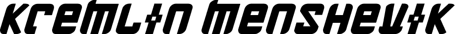 Kremlin Menshevik Bold Italic
