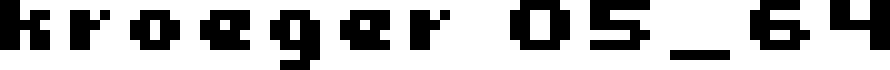 Preview of the kroeger 05_64 font