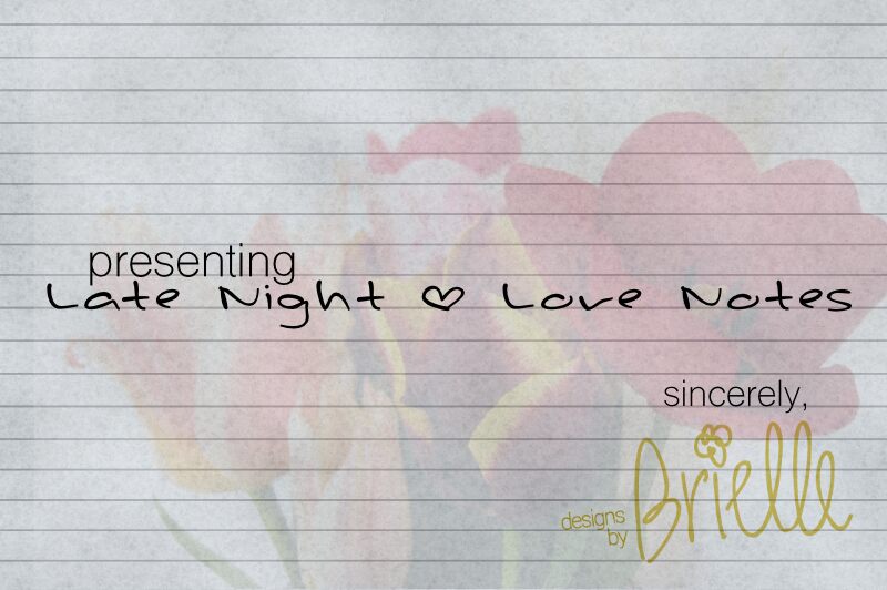 Late Night * Love Notes Carattere