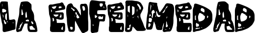 Preview of the La Enfermedad font