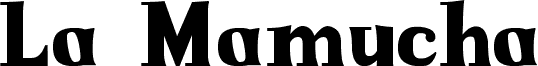 Preview of the La Mamucha font