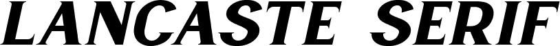 LancasteSerifSlantDemo