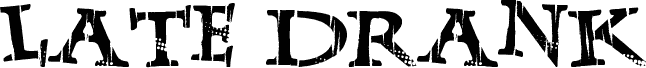 LateDrank
