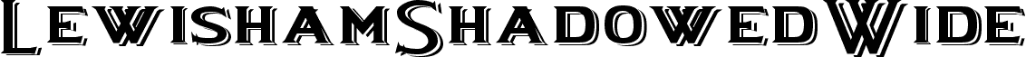 Preview of the LewishamShadowedWide font