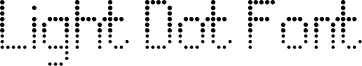 Light Dot Font Regular