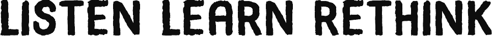 ListenLearnRethink