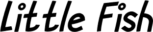 Little Fish Italic