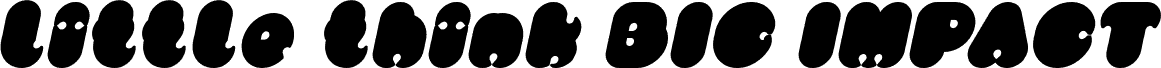 Попередній перегляд шрифту little think BIG IMPACT Bold Italic