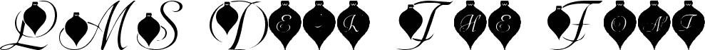 Preview of the LMS Deck The Font font