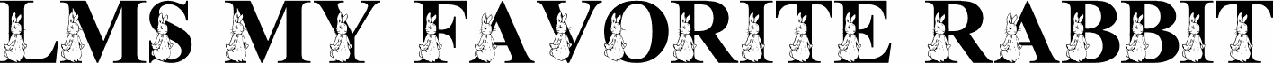 LMS My Favorite Rabbit