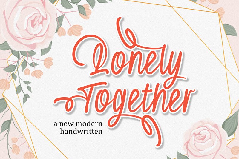 Lonely Together Schriftart