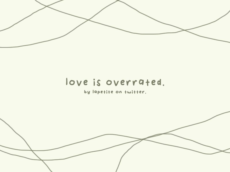 Love Is Overrated الخط