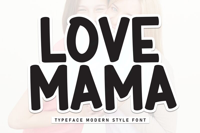 LOVE MAMA Schriftart