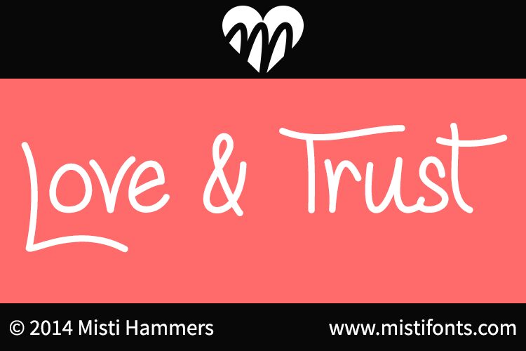 Love & Trust Carattere