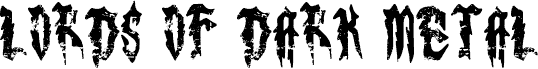 Lords of Dark Metal