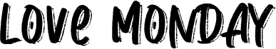 Love Monday