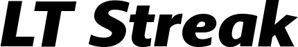 LT Streak Extra Bold Italic