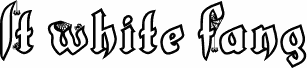 LT White Fang