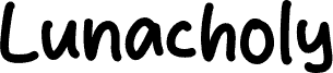 Lunacholy