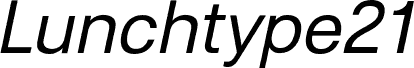 Lunchtype21 Italic