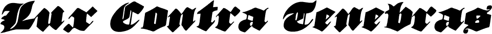 Preview of the Lux Contra Tenebras Rotatalic font