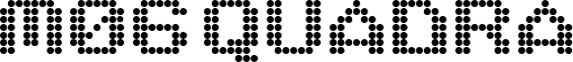 Preview of the M06_QUADRA font