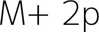 M+ 2p light