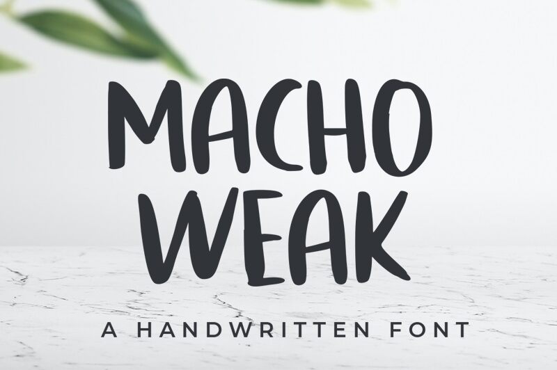 Macho Weak Druh písma