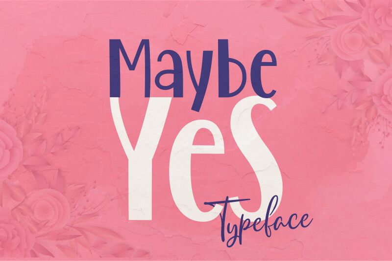 Maybe Yes Czcionka