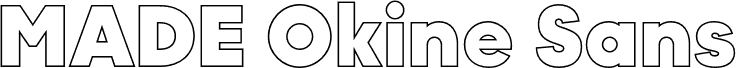 MADE Okine Sans PERSONAL USE Black Outline