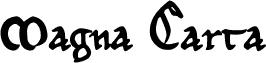 Preview of the Magna Carta font