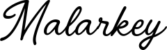 Malarkey Regular