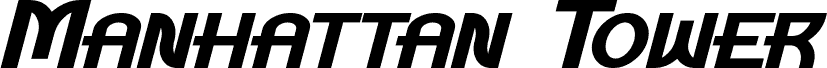 Manhattan Tower Bold Italic